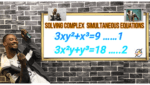 Solving Complex Simultaneous