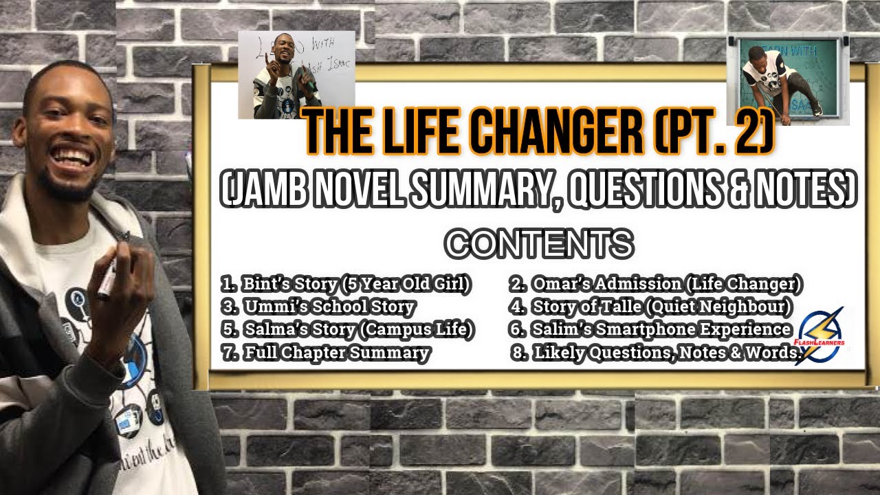 Video Thumbnail: Jamb Life Changer Novel Summary & Likely Questions 2023 (Part 2)