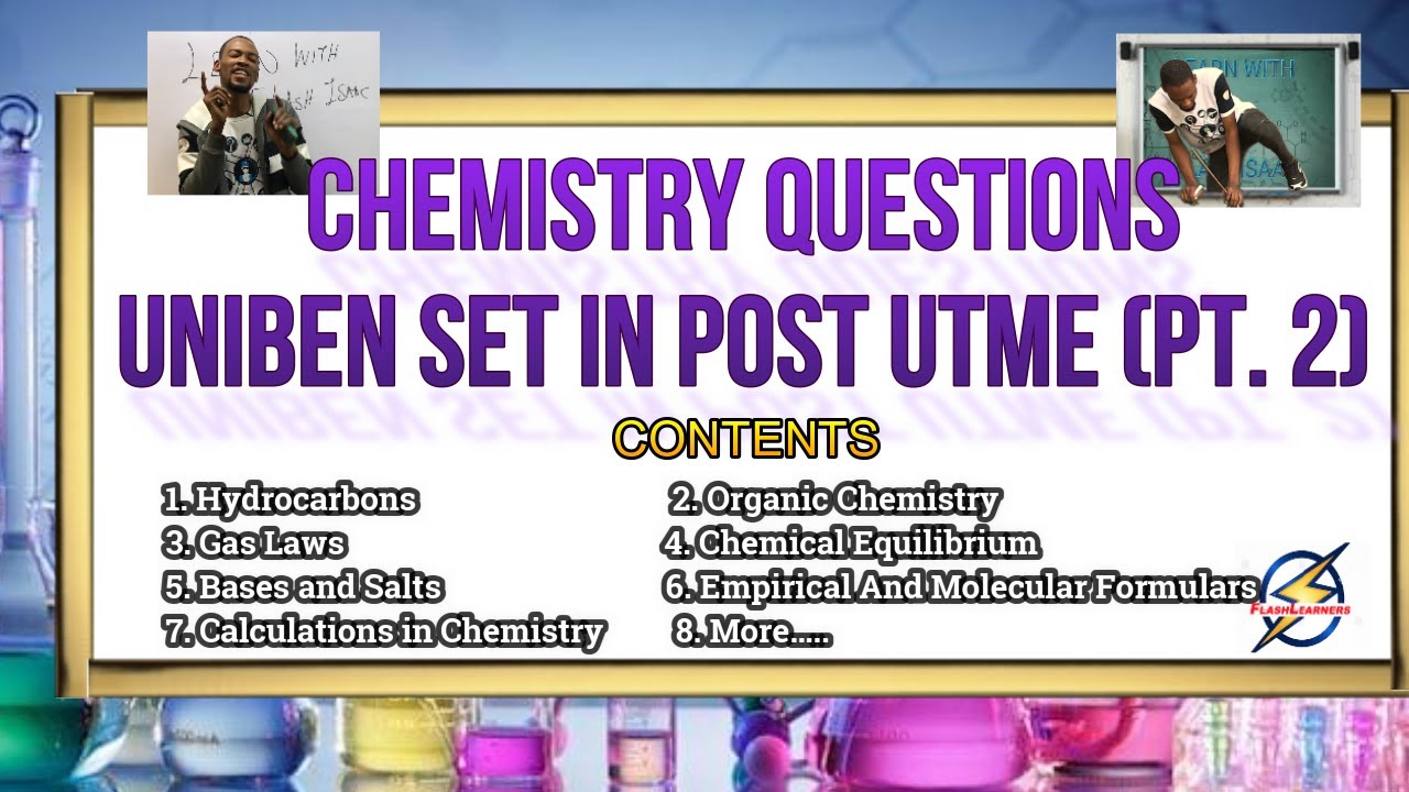 Video Thumbnail: UNIBEN Post UTME Chemistry Past Questions (Pt. 2)
