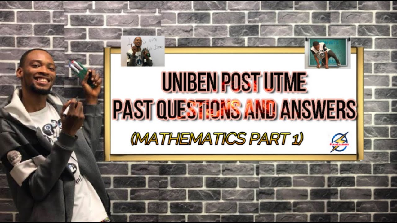 Video Thumbnail: UNIBEN Post UTME Mathematics Past Questions And Answers (Pt. 1)
