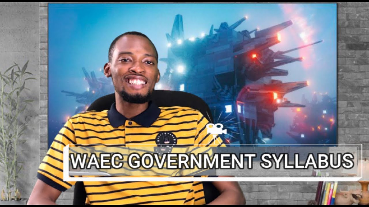 Video Thumbnail: Waec Government Syllabus (Explained)