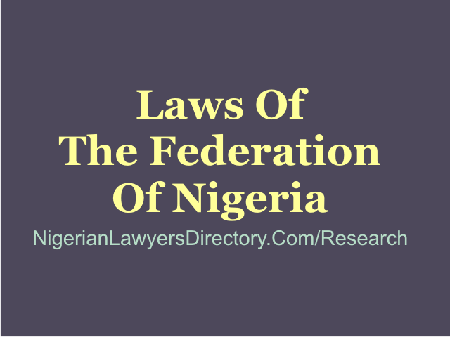 the-significance-and-purpose-of-the-laws-of-the-federation-of-nigeria