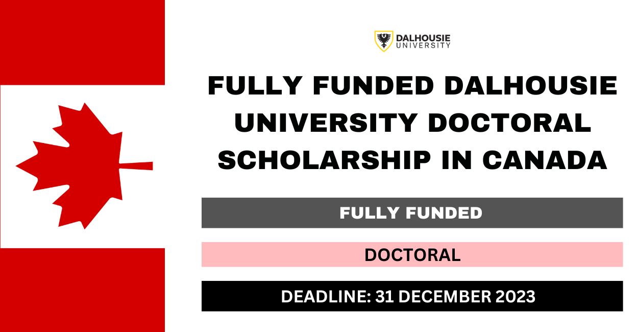 Dalhousie University Doctoral Scholarship In Canada 2024 FlashLearners