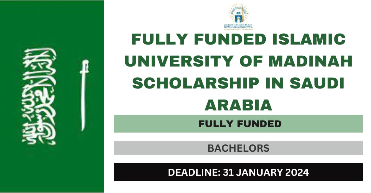 Fully Funded Islamic University Of Madinah Scholarship In Saudi Arabia