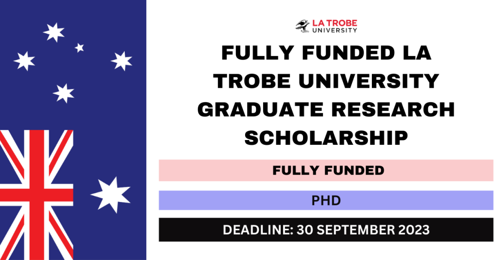 Fully Funded La Trobe University Graduate Research Scholarship 2024 Flashlearners
