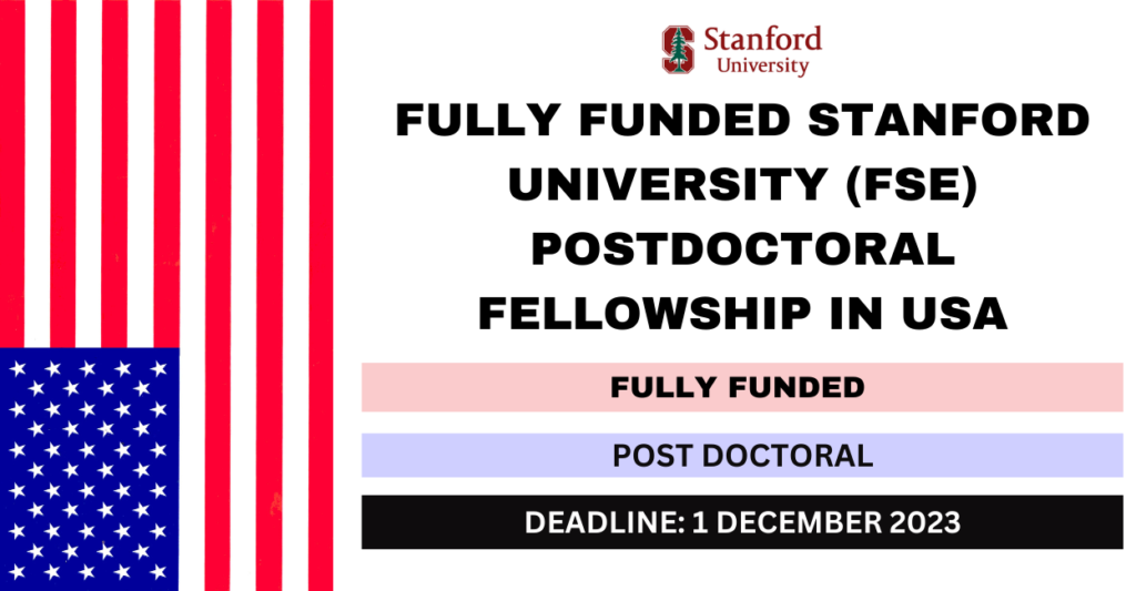 Fully Funded Stanford University (FSE) Postdoctoral Fellowship In USA