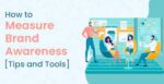 BRAND AWARENESS